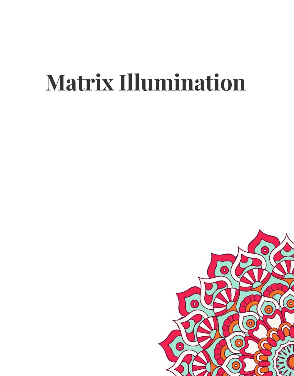 Matrix Illumination