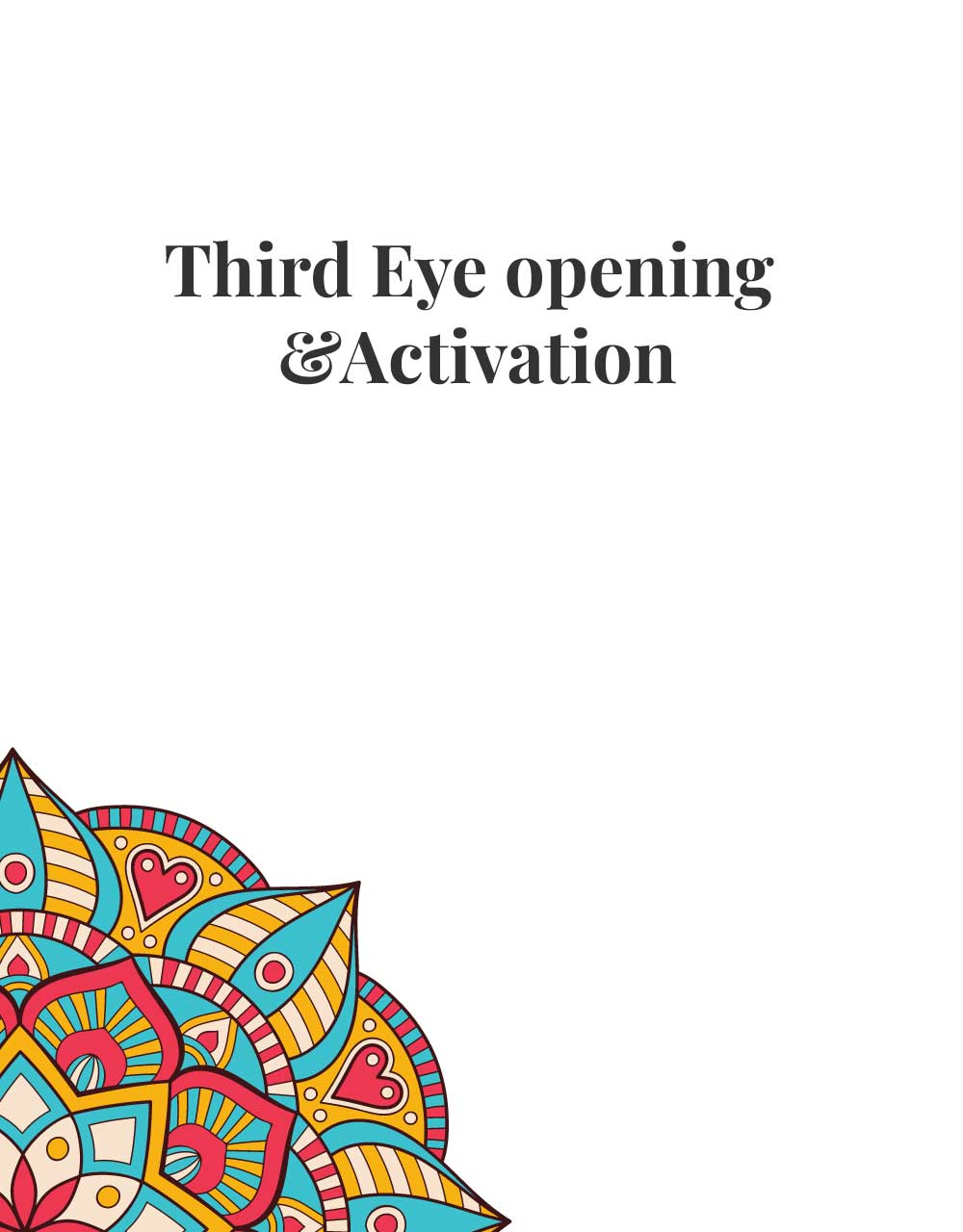 Third Eye opening and Activation